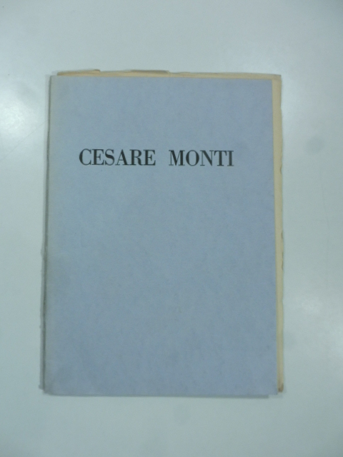 Galleria Pesaro, Milano. Esposizione del pittore Cesare Monti, 10 febbraio 1934